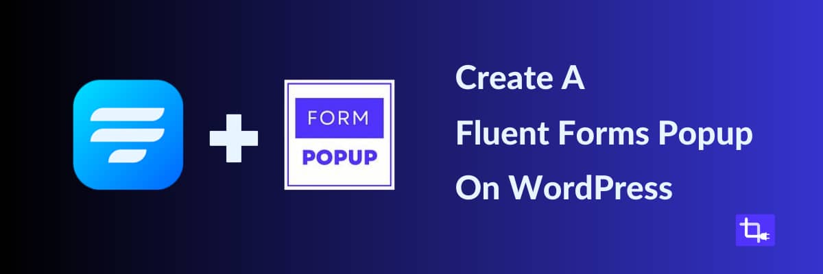 Fluent Form popup creation